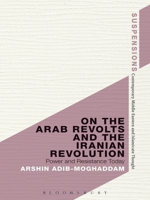 cover image of On the Arab Revolts and the Iranian Revolution